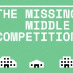 Call for Entries: Urbanarium’s 2017 Missing Middle Housing Competition
